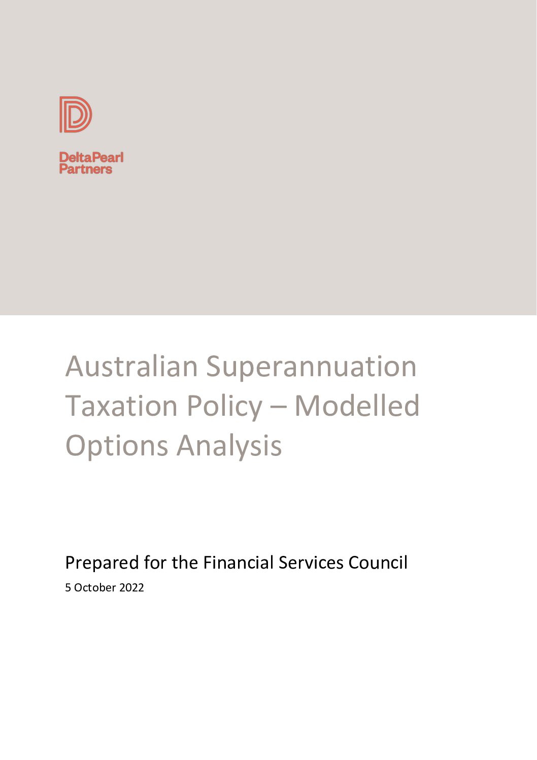 Australian Superannuation Taxation Policy – Modelled Options Analysis