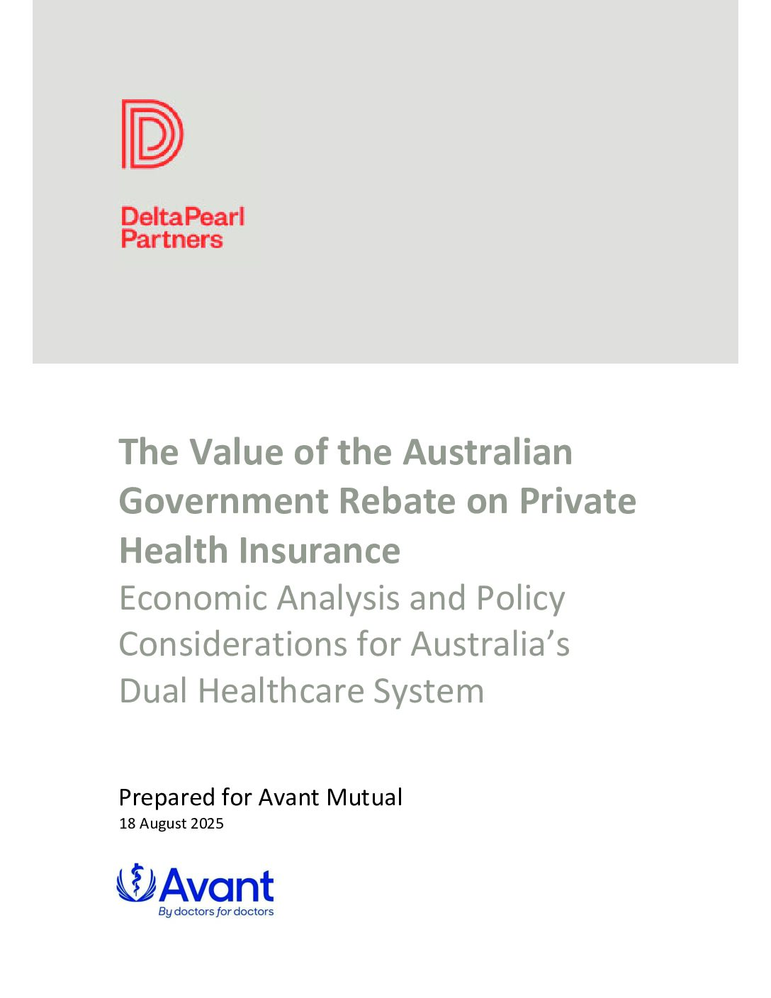 The Value of the Australian Government Rebate on Private Health Insurance Economic Analysis and Policy Considerations for Australia’s Dual Healthcare System